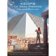 Keops La Gran Pirámide