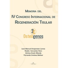 Memoria del IV Congreso Internacional de Regeneración Tisular