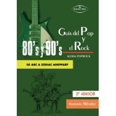 Guía del Pop y el Rock 80 y 90. Aloha Poprock