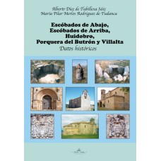 Escóbados de Abajo, Escóbados de Arriba, Huidobro, 	Porquera del Butrón y Villalta. Datos históricos