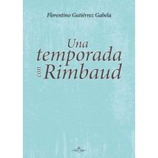 Una temporada con Rimbaud