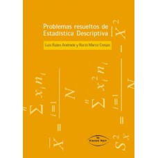 Problemas Resueltos de Estadística Descriptiva