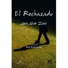 El rechazado