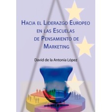 Hacia el liderazgo europeo en las escuelas de pensamiento de marketing