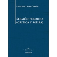 Sermón perdido: (crítica y sátira)