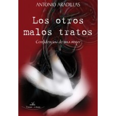 Los otros malos tratos