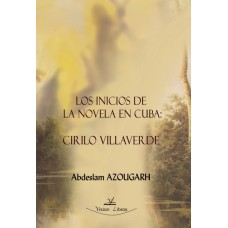 Los inicios de la novela en Cuba