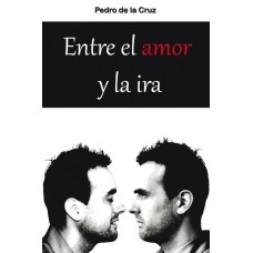 Entre el amor y la ira