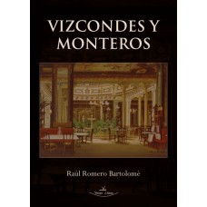 Vizcondes y Monteros