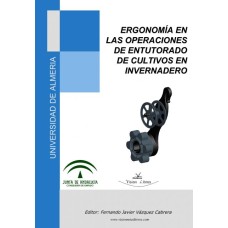 Ergonomía en las operaciones de entutorado de cultivos en invernadero