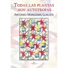 Todas las plantas son autótrofas