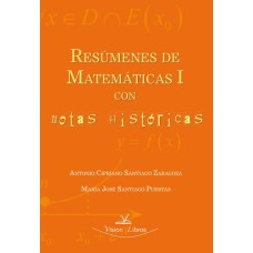 Resúmenes de matemáticas I con notas históricas