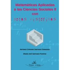 Resúmenes de matemáticas aplicadas a las ciencias sociales II con notas históricas