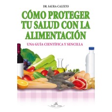 Cómo proteger tu salud con la alimentación