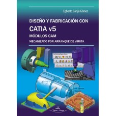 Diseño y fabricación con Catia v5