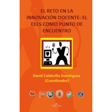 El reto en la innovación docente: el EEES como punto de encuentro