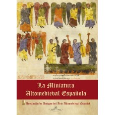 La Miniatura Altomedieval Española