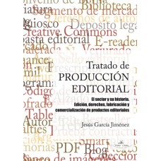 Tratado de producción editorial