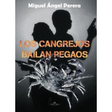 Los cangrejos bailan pegaos