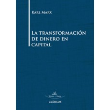 La transformación de dinero en capital