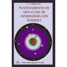 Planteamiento de una Clase de Astronomía con Internet