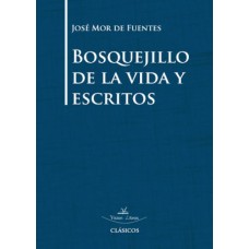 Bosquejillo de la vida y escritos