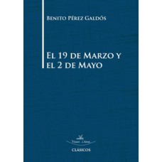 El 19 de Marzo y el 2 de Mayo