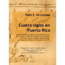 Cuatro siglos en Puerto Rico