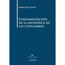 Fundamentación de la metafísica de las costumbres