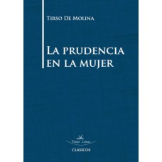 La prudencia en la mujer La prudencia en la mujer
