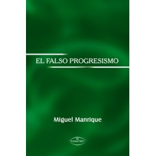 El falso progresismo