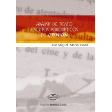 ANÁLISIS DE TEXTO ESCRITOS PERIODÍSTICOS DE OPINIÓN