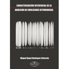 Caracterización interfacial de la adhesión de emulsiones bituminosas