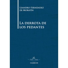 La derrota de los pedantes