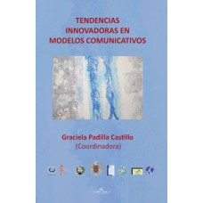 Tendencias innovadoras en modelos comunicativos