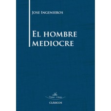 El hombre mediocre