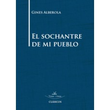 El sochantre de mi pueblo El sochantre de mi pueblo