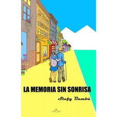 La memoria sin sonrisa