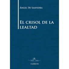 El crisol de la lealtad