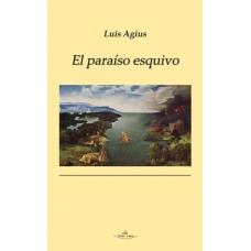 El paraíso esquivo