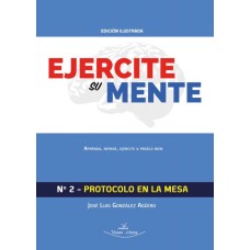 Ejercite su mente Nº2 - protocolo en la mesa