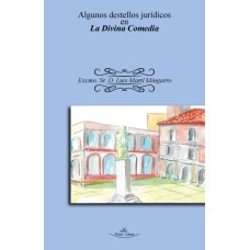 Algunos destellos jurídicos en La Divina Comedia