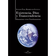 Existencia, Dios y transcendencia Existencia, Dios y transcendencia