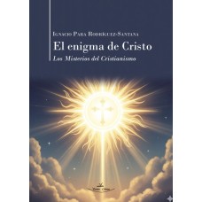 El enigma de Cristo El enigma de Cristo